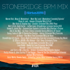 #404 StoneBridge BPM Mix
