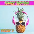 DJ D Phunky Rhythm 2023