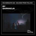 Soundscape 022: Sarmacja (Poland)