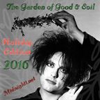 The Garden of Good & Evil Holiday 2016 edition
