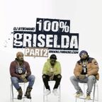100% Griselda Part 2 (DJ Stikmand)