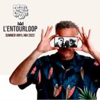 L'Entourloop Summer vinyl Mix 2022 / Fonki Cheff