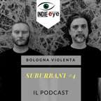 Bologna Violenta - I Suburbani #4