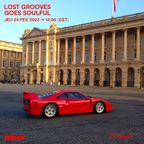 Lost Grooves Goes Soulful - 24 Février 2022
