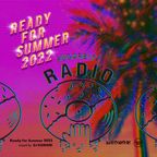 Ready For Summer 2022 - SUGARBITZ RADIO