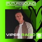 Futurebound presents Viper Radio Episode 023