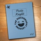 Pookie Knights - The Discography Lessons # 6