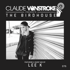 Claude VonStroke presents The Birdhouse 075