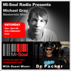 Michael Gray Mastermix Show On Mi-Soul Radio 26/02/22