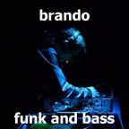 Brando - Funk and Bass 2017-nov-5