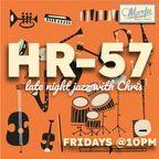 HR-57 Late Night Jazz episode 30