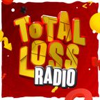Total Loss Radio | Episode 17