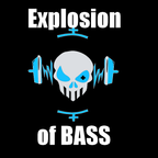 Explosion of Bass Ep2