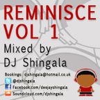 Reminisce Vol 1 - 90s and 00s Hip-Hop / Rap / R&B / Old School Throwbacks Mix - DJ Shingala