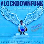 #LOCKDOWNFUNK best of / Relaxed Vol.1