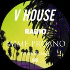 V HOUSE Radio 046 | Jaime Proano