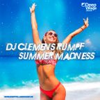 CLEMENS RUMPF - SUMMER MADNESS IN THE MIX - JULY 2023 (www.deepvillagemusic.de)