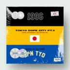 TOKYO DOPE CITY Pt.3 - DOPE HIPHOP & 日本語ラップMIX-