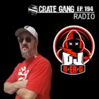 Crate Gang Radio Ep. 194: DJ N-ER-G
