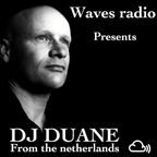 DJ DUANE for Waves Radio #105