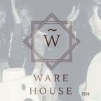 WareHouse Mix 004 - Oct28