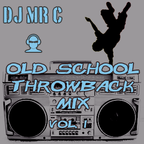 DJ Mr. C. Old School Throwback Mix Vol. 1