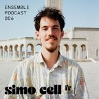 ENSEMBLE 006 - Simo Cell : Rave Lucide