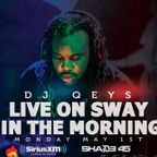 DJ Qeys Sway In The Morning Mix
