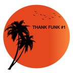 Thank Funk #1