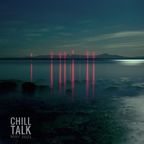 Chill Talk - May 2021