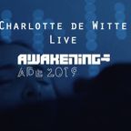 Charlotte De Witte - Awakenings ADE 2019
