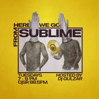 From Here We Go Sublime on CJSR 88.5 FM - Sep 27/22