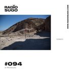 Radio Sugo #094 w/ Mondocane