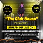 The Club House by DJ FrankEC on Phatsoundz Radio ( August 9, 2023)