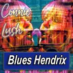CONNIE LUSH · by Blues Hendrix