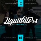 Liquidators Podcast #01