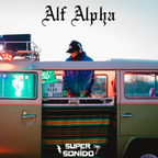 Alf Alpha & Super Sonido Sistema Live DJ Sunset Mix at Area 52 Lockdown