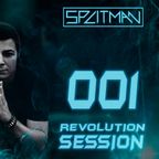 SPLITMAN - Revolution Session 001 (2018)