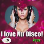 I love Nu Disco (#389) with complete playlist!