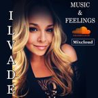 Ilvade - Music & Feelings
