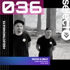 Eivissa Radio Show Live on Select Radio UK, hosted by Dixon & Bray [036]