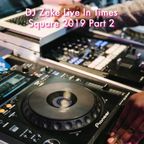 DJ ZEKE LIVE IN TIMES SQUARE 2019 PART 2