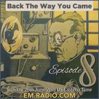 Paul Taylor: Back The Way You Came, Show #8