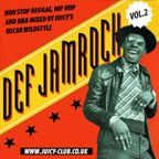 Oscar Wildstyle - Def Jamrock vol. 2