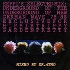 SEPPI'S SELECTED UNDERGROUND OF THE UNDERGROUND OF NEW GERMAN WAVE 78-88