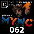 MYNC presents Cr2 Live & Direct Radio Show 062 [25/05/12]
