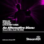An Alternative Disco - Guestmix Josh FB 27/7/201