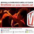 Lovers Rock & Revival Reggae Show on VibesFM  Live broadcast on Monday 26/10/2015