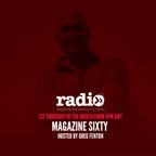 Greg Fenton presents Magazine Sixty: Episode 16