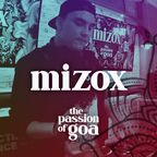 MIZOX w/ The Passion of Goa #23